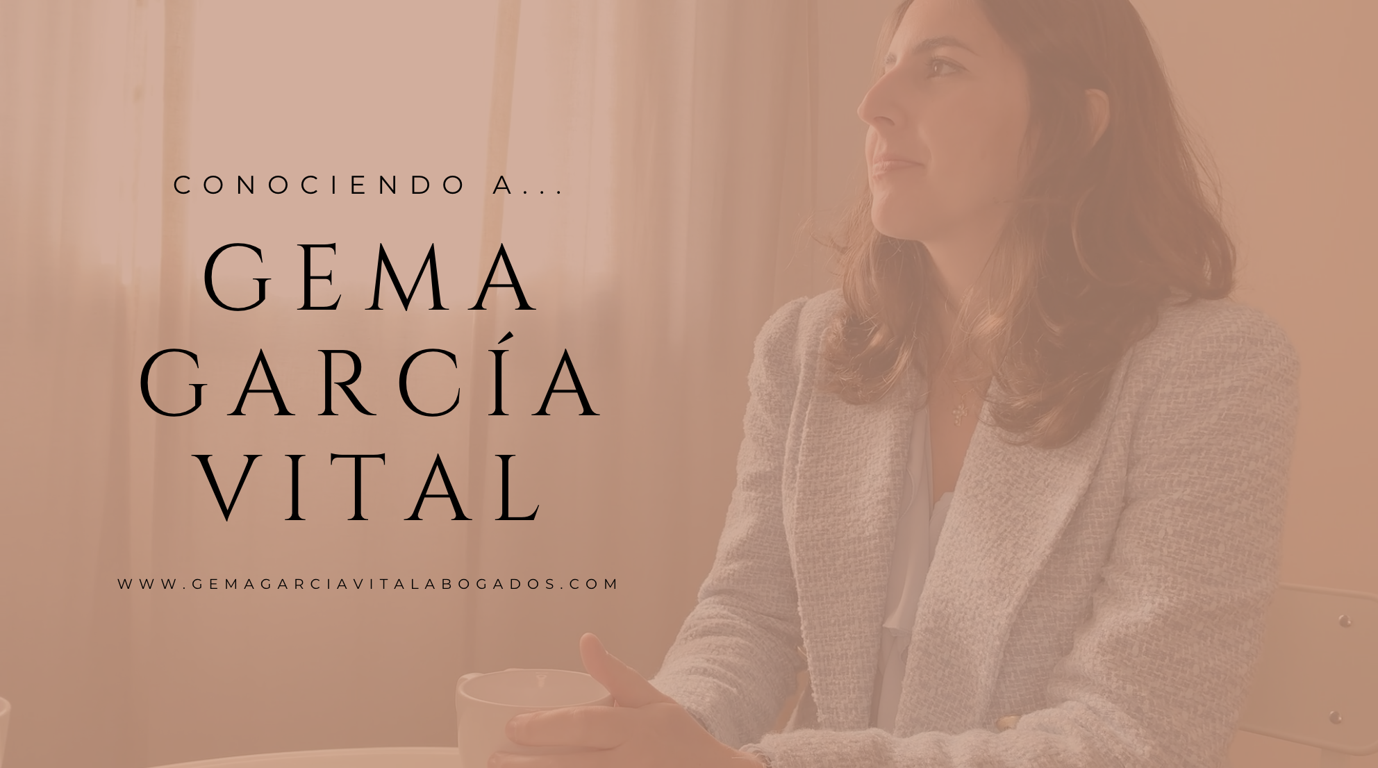 Conociendo A Gema García Vital Abogada